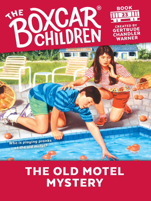 Title details for The Old Motel Mystery by Gertrude Chandler Warner - Available
